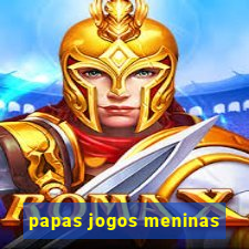 papas jogos meninas